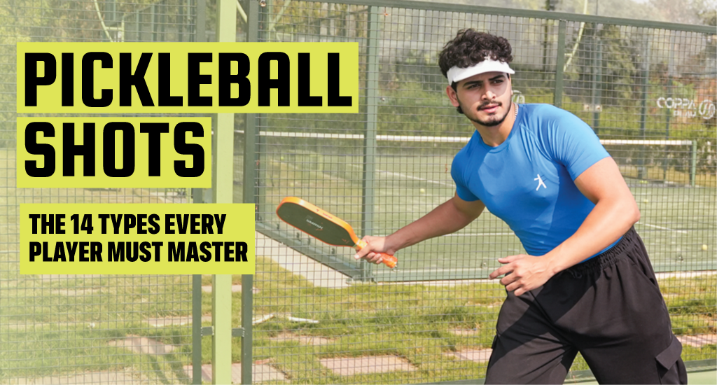 Pickleball Shots 101: The 14 Types Every Player Must Master